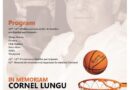 Turneu de baschet „In Memoriam Cornel Lungu”