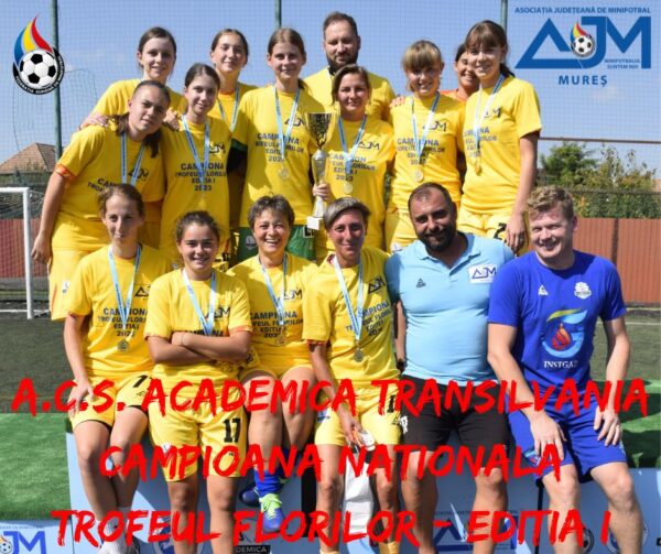 ACS Academica Transilvania – Campioana Nationala la Minifotbal Feminin